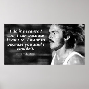 Steve Prefontaine Quotes Poster