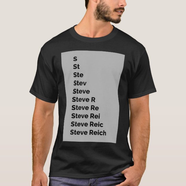 Steve Reich T-Shirt (Front)