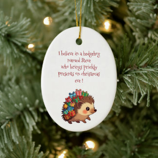 Steve the Hedgehog – Funny Atheist  Ceramic Tree Decoration