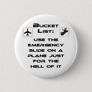 Steven Slater Inspired Bucket List Shirt 6 Cm Round Badge
