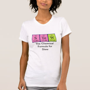 Stew periodic table word shirt