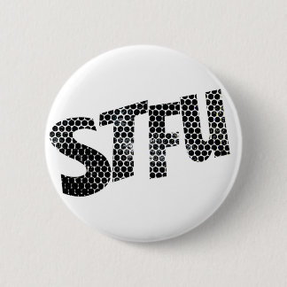 STFU funny badge