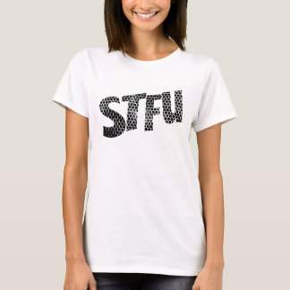 STFU shirt ( Women's )