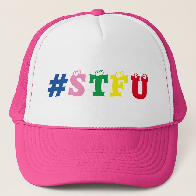 #STFU Trucker Hat (Front)