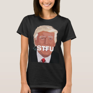 STFU Trump T-Shirt