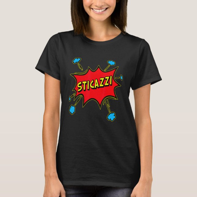Sticazzi The Solution To Every Problem T-Shirt (Front)