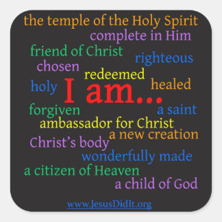 Stick anywhere to remember your identity in Christ Square Sticker