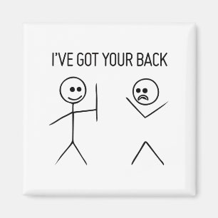 Stick Figure Funny, I Have Got Vintage Friendship Magnet