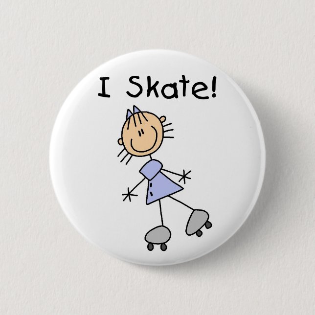 Stick Figure Girl I Skate 6 Cm Round Badge (Front)