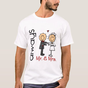 Stick Figure Wedding Couple Mr. & Mrs. Always T-Shirt