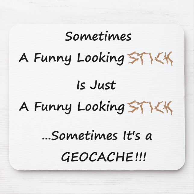 Stick or Geocache Mouse Pad (Front)