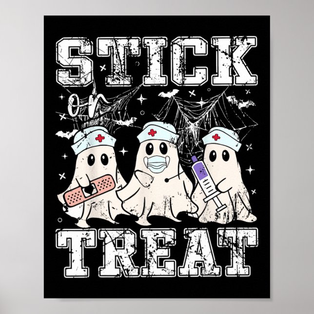 Stick Or Treat Ghost Phlebotomy Tech Nurse Hallowe Poster (Front)