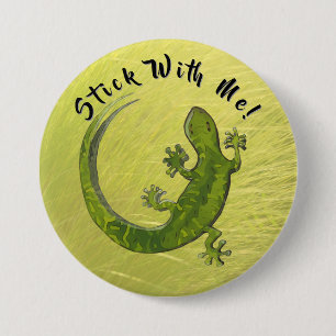 Stick with me gecko 7.5 cm round badge