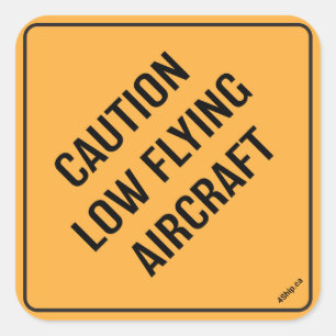 Sticker - Caution Low Flying Aircraft