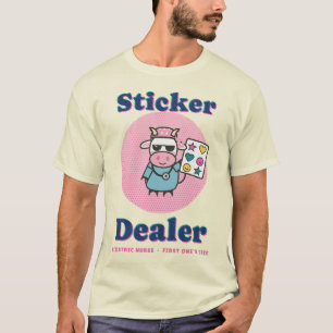 Sticker Dealer Funny Paediatrics Nurse Cow T-Shirt
