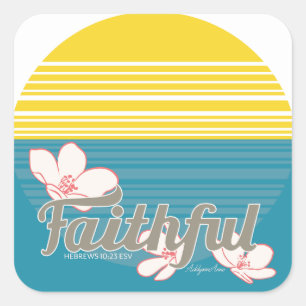 Sticker-Faithful Square Sticker