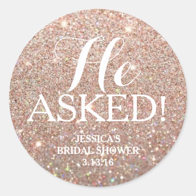 Sticker - Glitter Bridal Shower - He Asked! (Front)