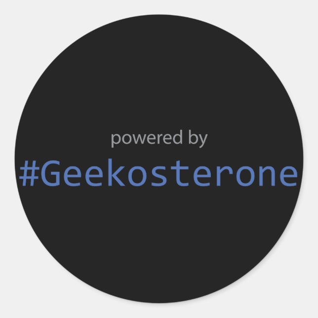 Sticker - Powered by #Geekosterone (Front)