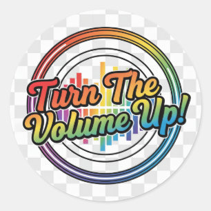 Sticker with feature "Turn the Volume Up"