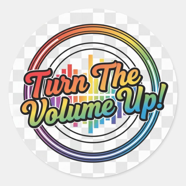 Sticker with feature "Turn the Volume Up" (Front)