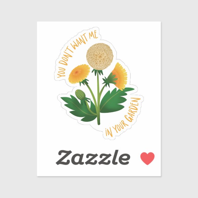 Sticker You Don't Want Me In Your Garden (Sheet)