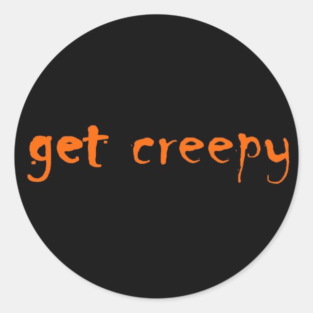 Stickers - Get Creepy (Front)