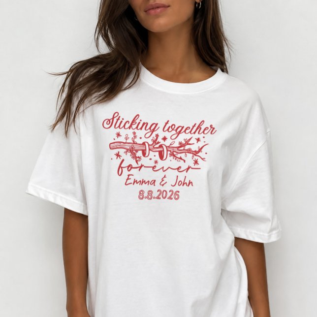 Sticking Together Forever Custom Wedding Red Shirt (Creator Uploaded)
