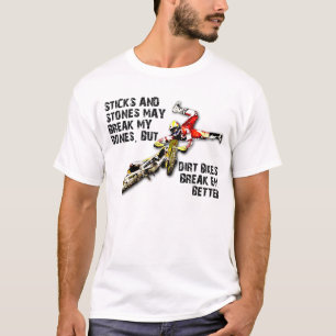Sticks And Stones Dirt Bike Motocross Funny Shirt
