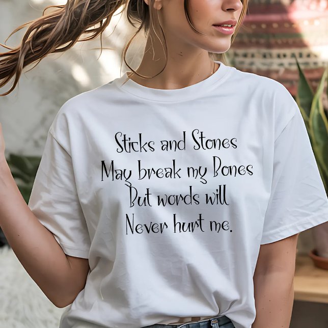 Sticks and Stones  T-Shirt (Creator Uploaded)