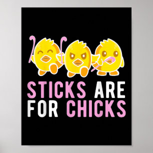 Sticks For Chicks Field Hockey Player Field Hockey Poster