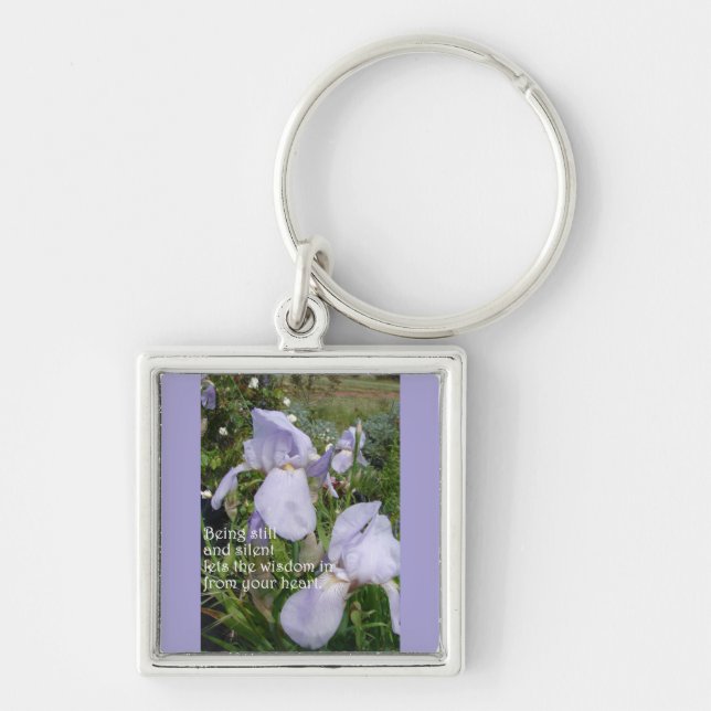 Still and Silent Inspirational Quote Purple Iris  Key Ring (Front)