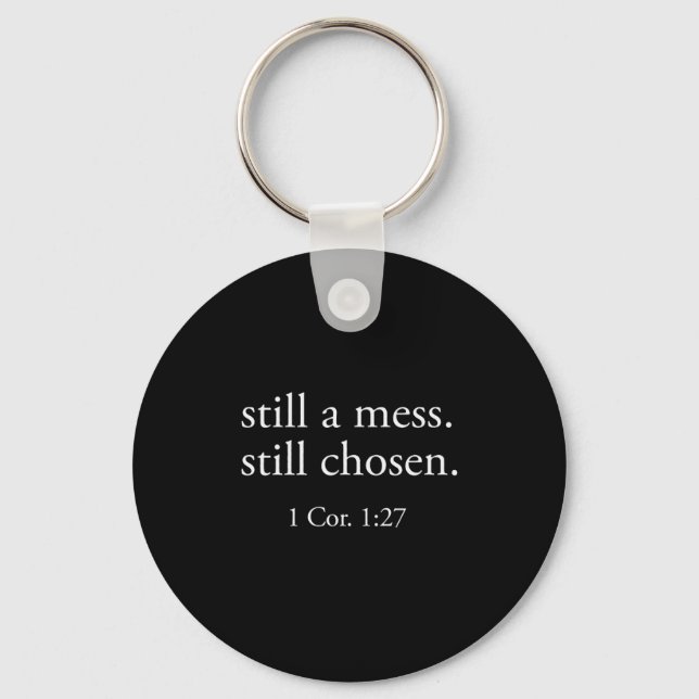 Still Chosen Minimalist Bible Verse Faith Christia Key Ring (Front)