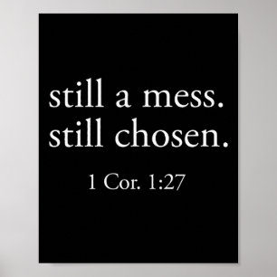 Still Chosen Minimalist Bible Verse Faith Christia Poster