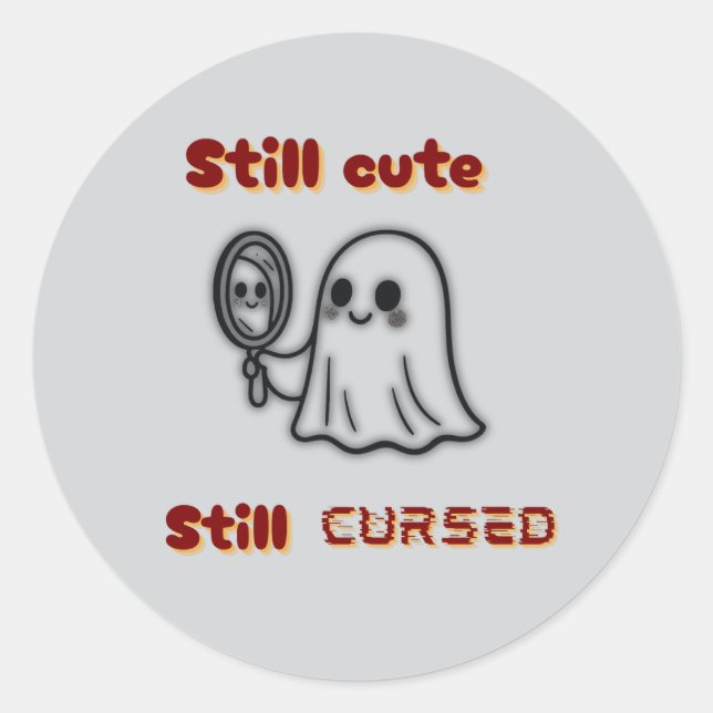 Still Cute. Still CURSED. Classic Round Sticker (Front)