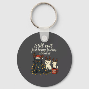 Still Evil, Just Being Festive About It Funny Cat  Key Ring