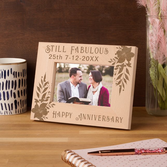 Still Fabulous 25th Happy Anniversary Couple Etched Frames (Still Fabulous 25th Happy Anniversary Couple Etched Frames)