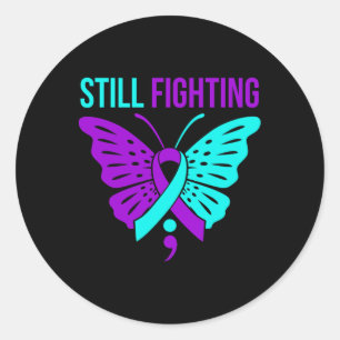 Still Fighting Happy Suicide Awareness Support Gra Classic Round Sticker