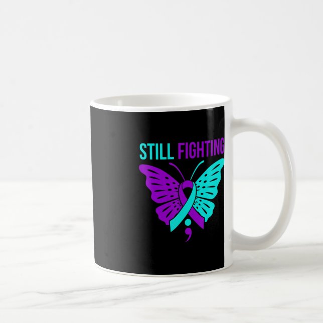 Still Fighting Happy Suicide Awareness Support Gra Coffee Mug (Right)