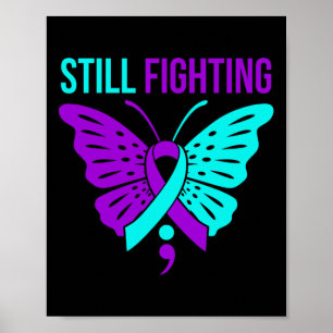 Still Fighting Happy Suicide Awareness Support Gra Poster