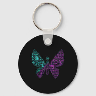 Still Fighting Suicide Prevention Awareness Butter Key Ring