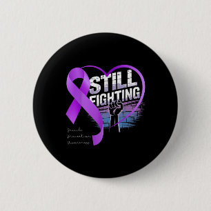 Still Fighting Suicide Prevention Awareness Purple 6 Cm Round Badge
