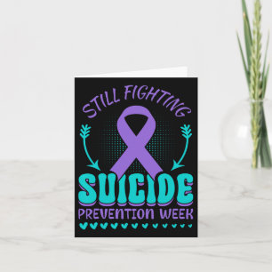 Still Fighting Suicide Prevention Awareness Purple Card