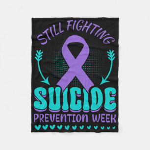 Still Fighting Suicide Prevention Awareness Purple Fleece Blanket