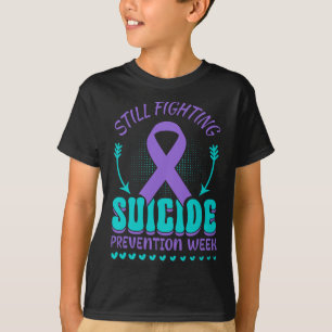 Still Fighting Suicide Prevention Awareness Purple T-Shirt