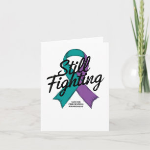 Still Fighting - Suicide Prevention Awareness Stic Card