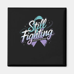 Still Fighting - Suicide Prevention Awareness Stic Magnet