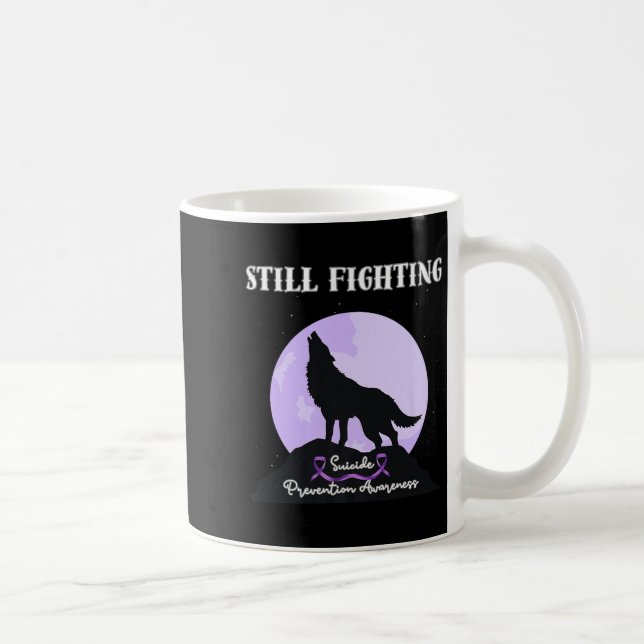 Still Fighting Suicide Prevention Awareness Wolf P Coffee Mug (Right)