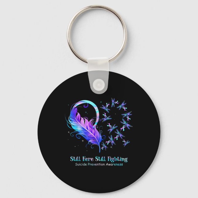 Still Here Still Fighting Suicide Prevention Aware Key Ring (Front)
