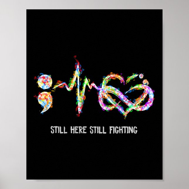 Still Here Still Fighting Suicide Prevention Aware Poster (Front)