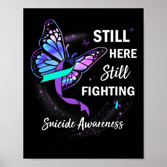 Still Here Still Fighting Suicide Prevention Aware Poster (Front)